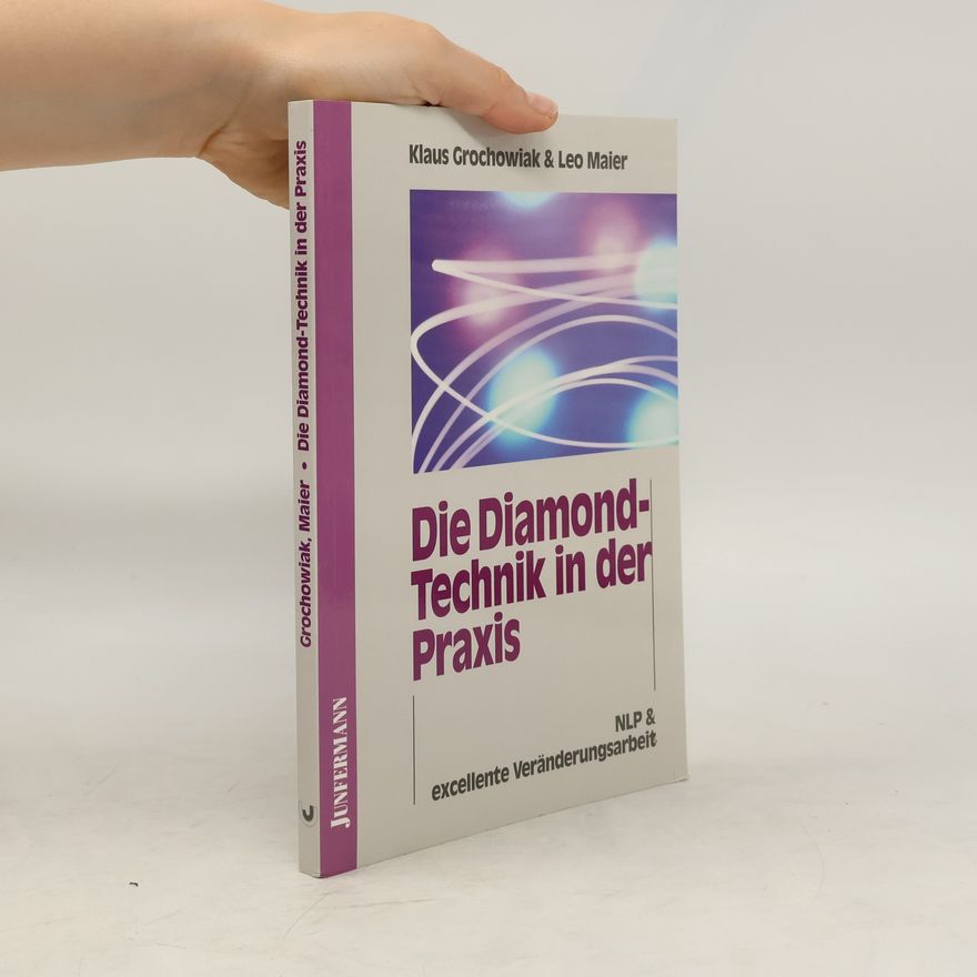 Klaus Grochowiak Die Diamond-Technik in der Praxis