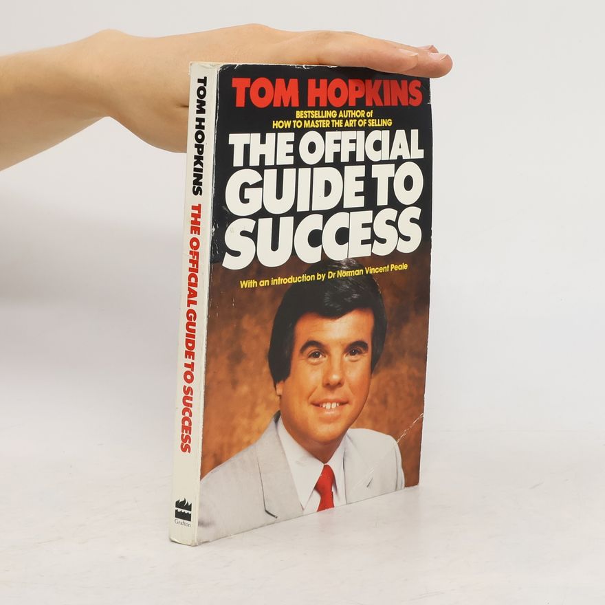 Tom Hopkins The Official Guide to Success