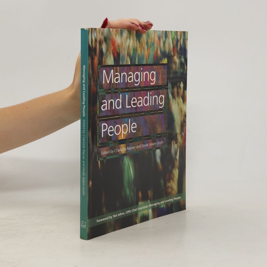 Derek Adam-Smith Managing and Leading People