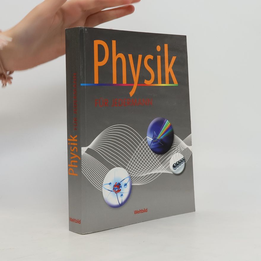 Gert Braune Physik für jedermann