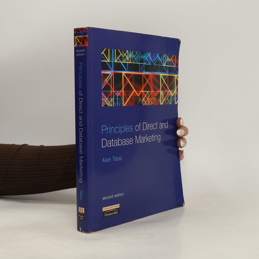 Alan Tapp Principles of Direct and Database Marketing