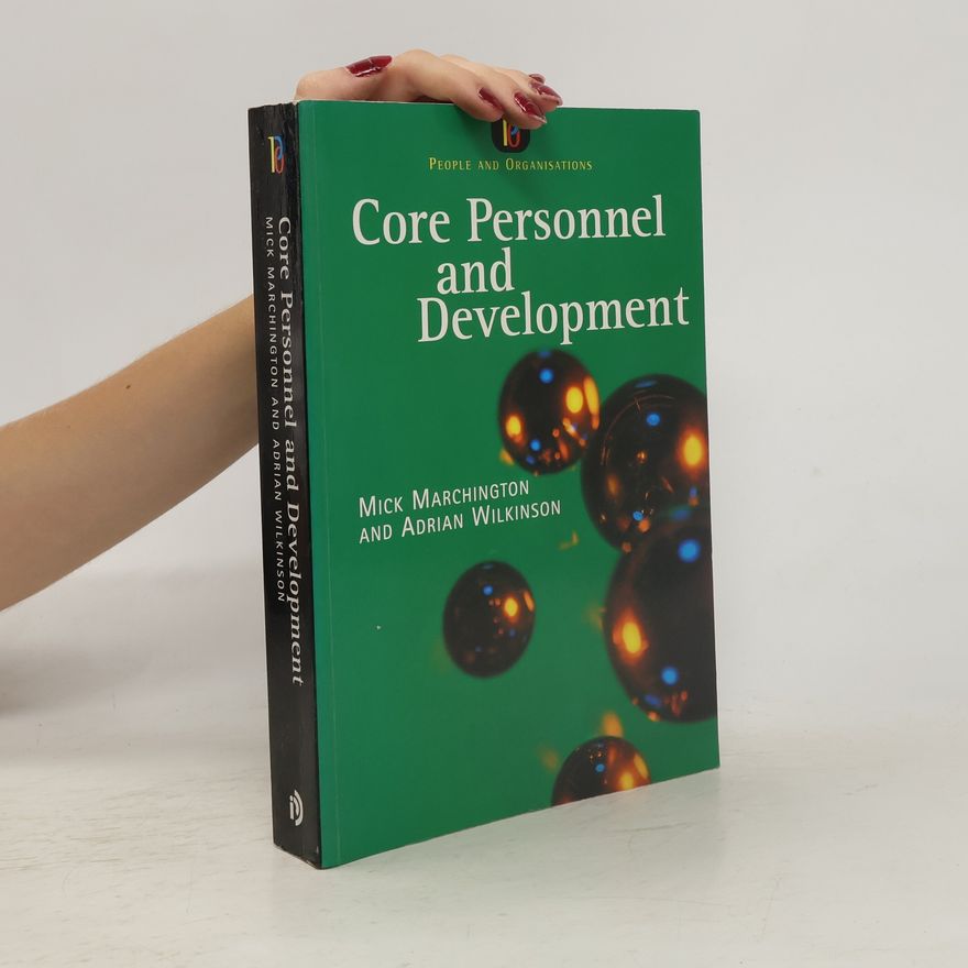 Adrian Wilkinson Core Personnel and Development