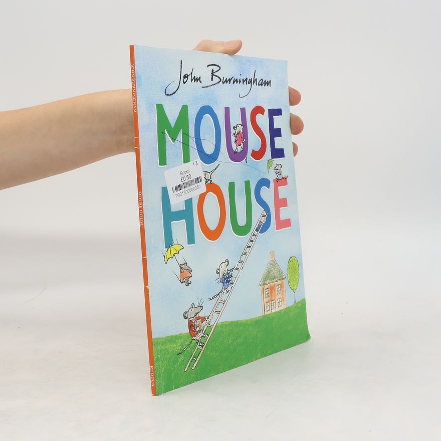 John Burningham Mouse House