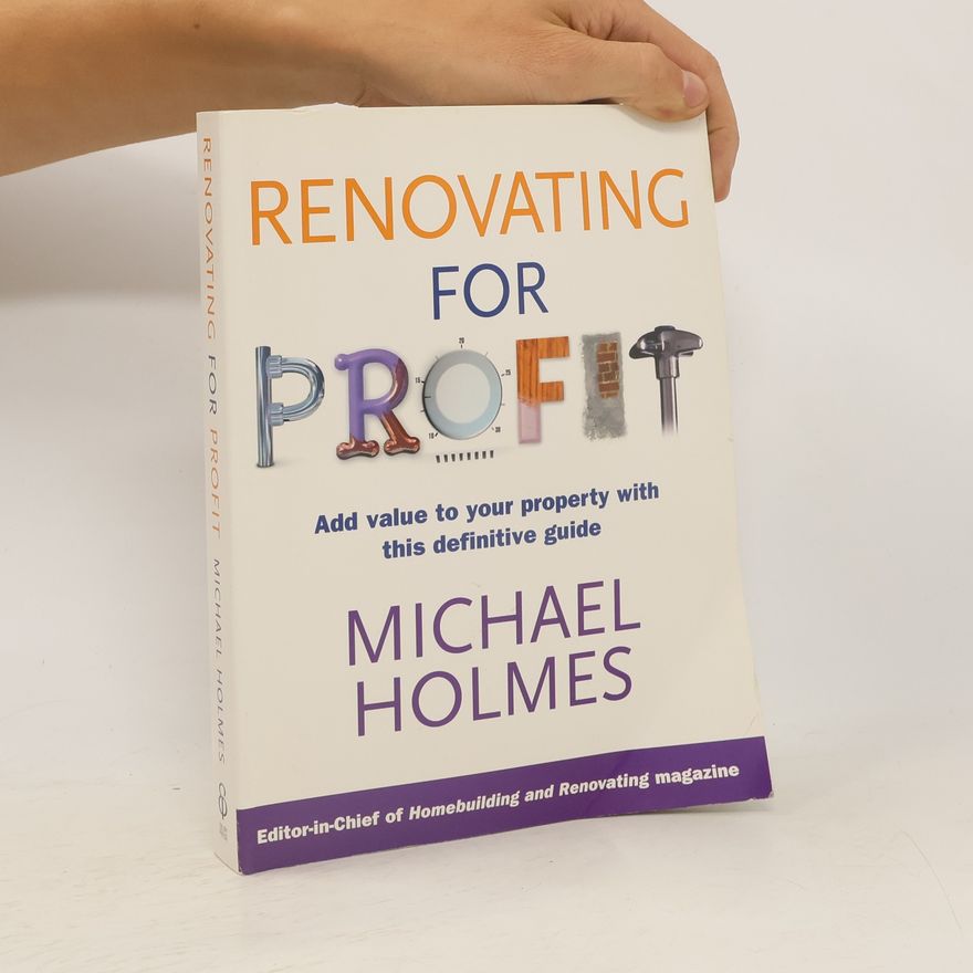 Michael Holmes Renovating for Profit