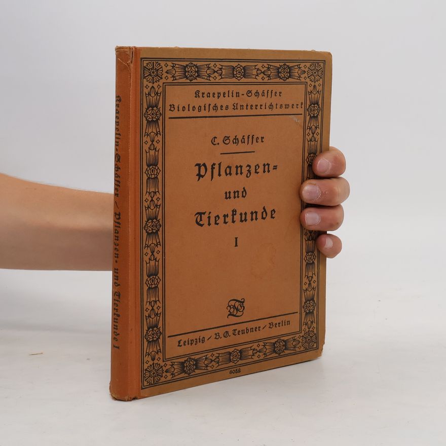 C. Schäffer Pflanzen und Tierkunde I.