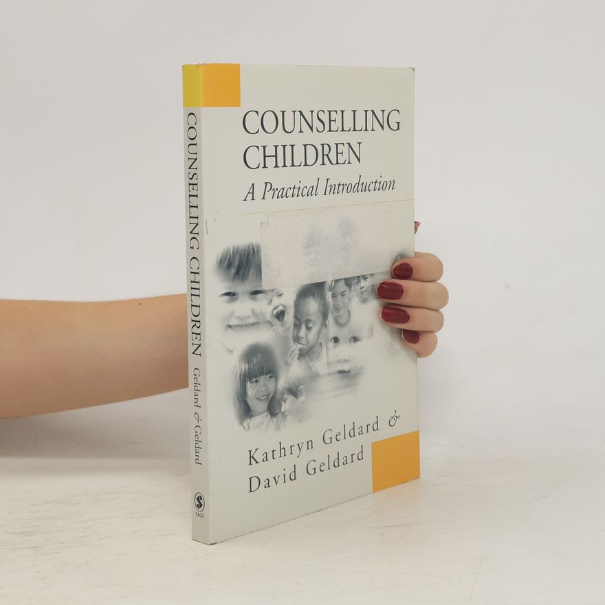 David Geldard Counselling Children