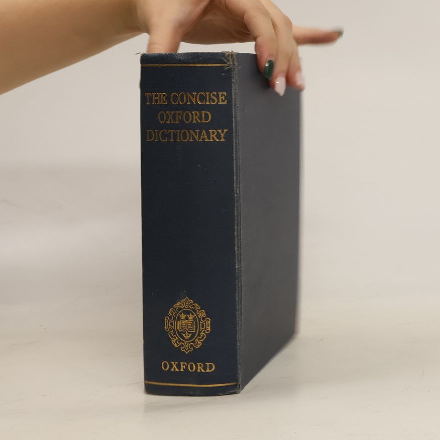 Various authors The Concise Oxford Dictionary of Current English