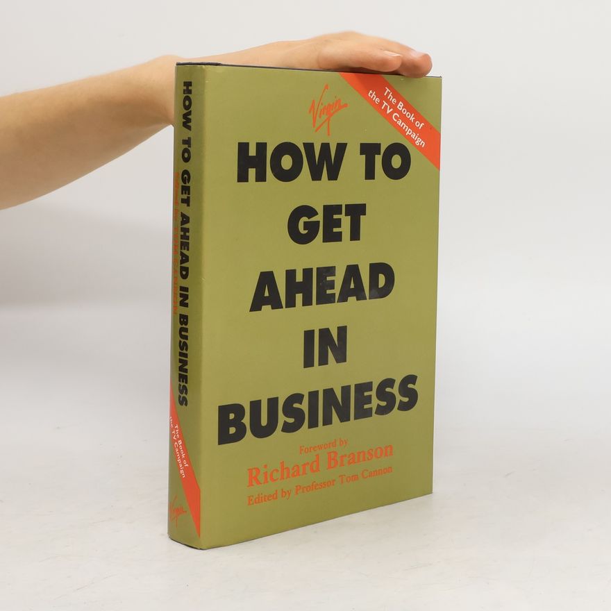 Tom Cannon How to Get Ahead in Business