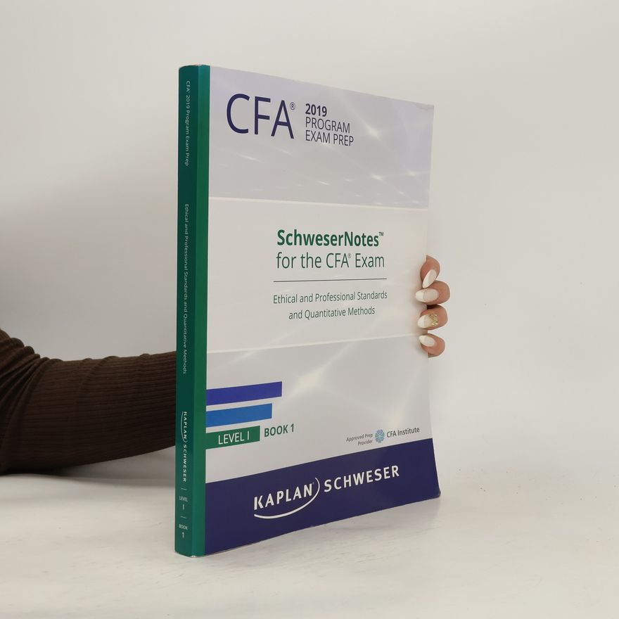 Kolektiv autorů SchweserNotes for the CFA Exam