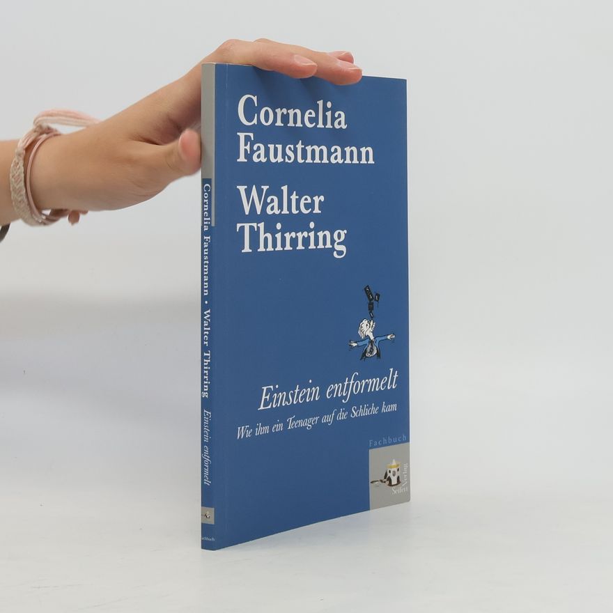 Cornelia Faustmann Einstein entformelt