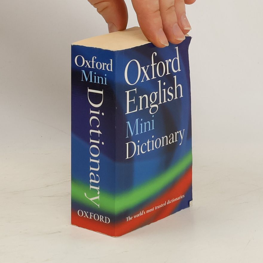 Various authors Oxford English. Mini Dictionary