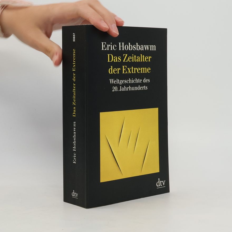Eric Hobsbawm Das Zeitalter der Extreme