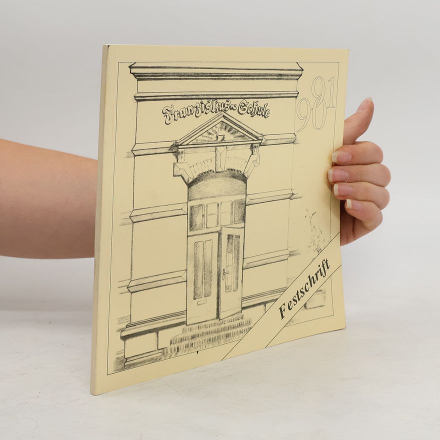 Collectif d'auteurs Franziskusschule. Festschrift
