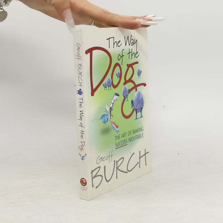 Geoff Burch The Way of the Dog