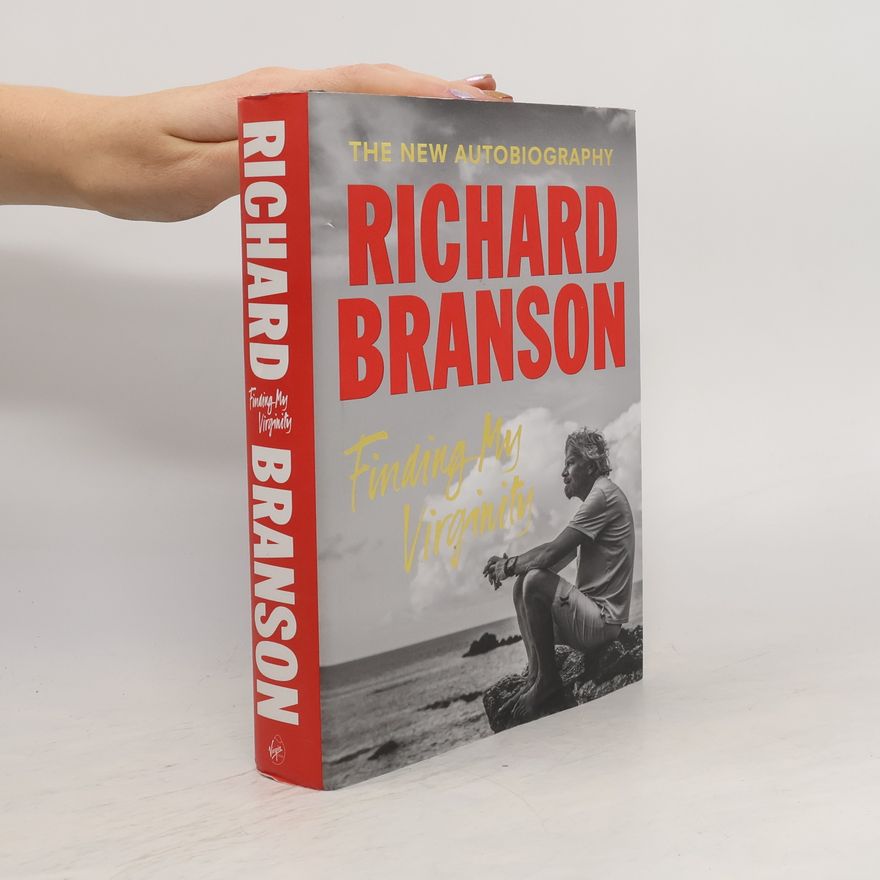 Richard Branson Finding My Virginity