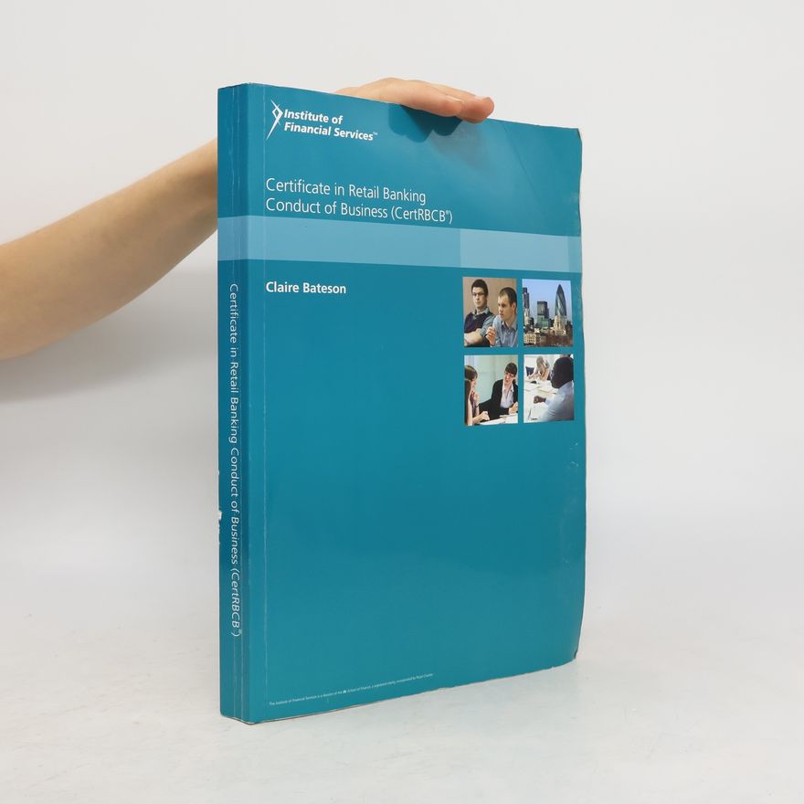Claire Bateson Certificate in Retail Banking. Conduct of Business