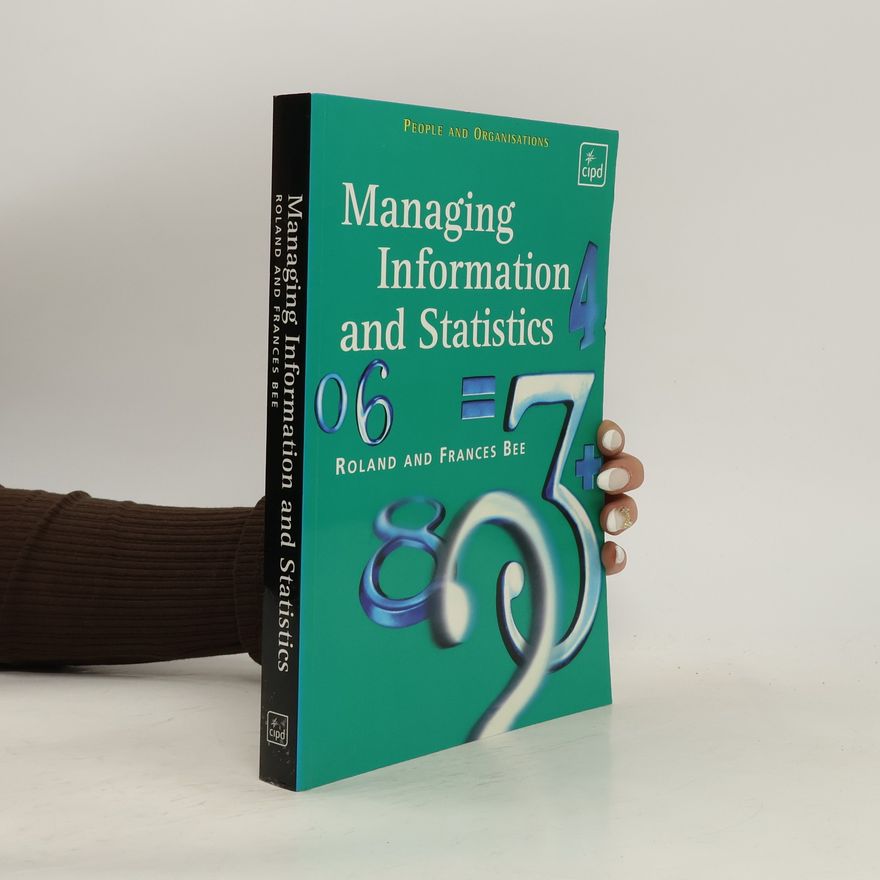 Frances Bee Managing Information and Statistics