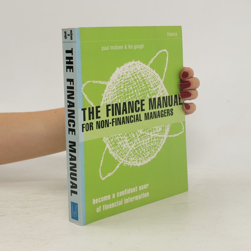 Paul McKoen The Finance Manual for Non-Financial Managers
