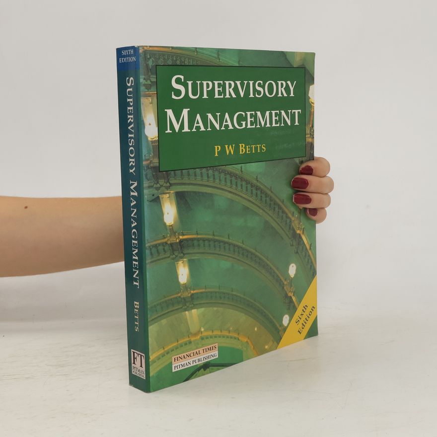 P. W. Betts Supervisory Management