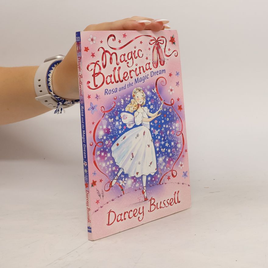 Darcey Bussell Rosa and the Magic Dream