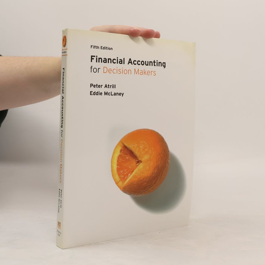 Peter Atrill Financial Accounting for Decision Makers