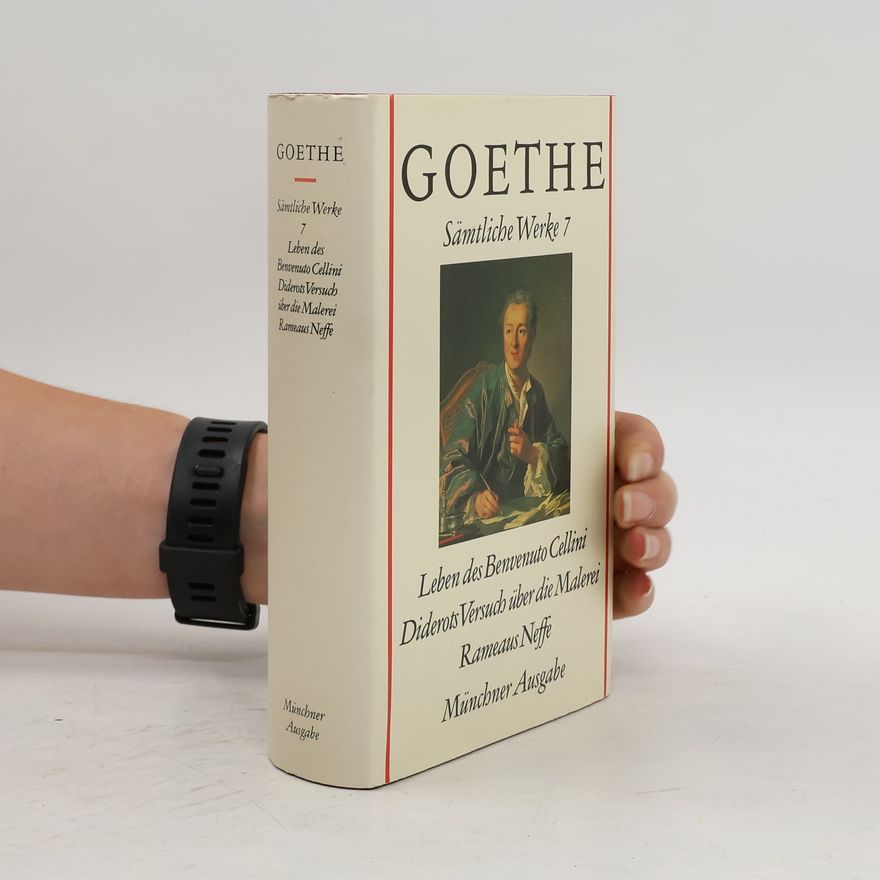 Johann Wolfgang von Goethe Goethe Sämtliche Werke 7