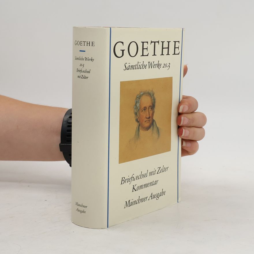 Johann Wolfgang von Goethe Sämtliche Werke 20.3