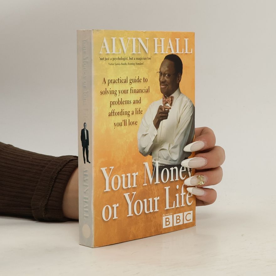 Alvin Hall Your Money Or Your Life