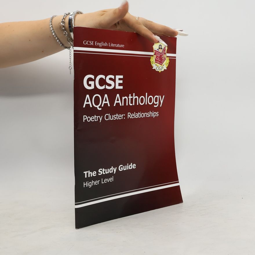 Kolektív autorov GCSE AQA Anthology Poetry Study Guide (Relationships) Higher
