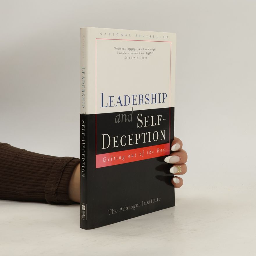 Arbinger Institute Leadership and Self-deception