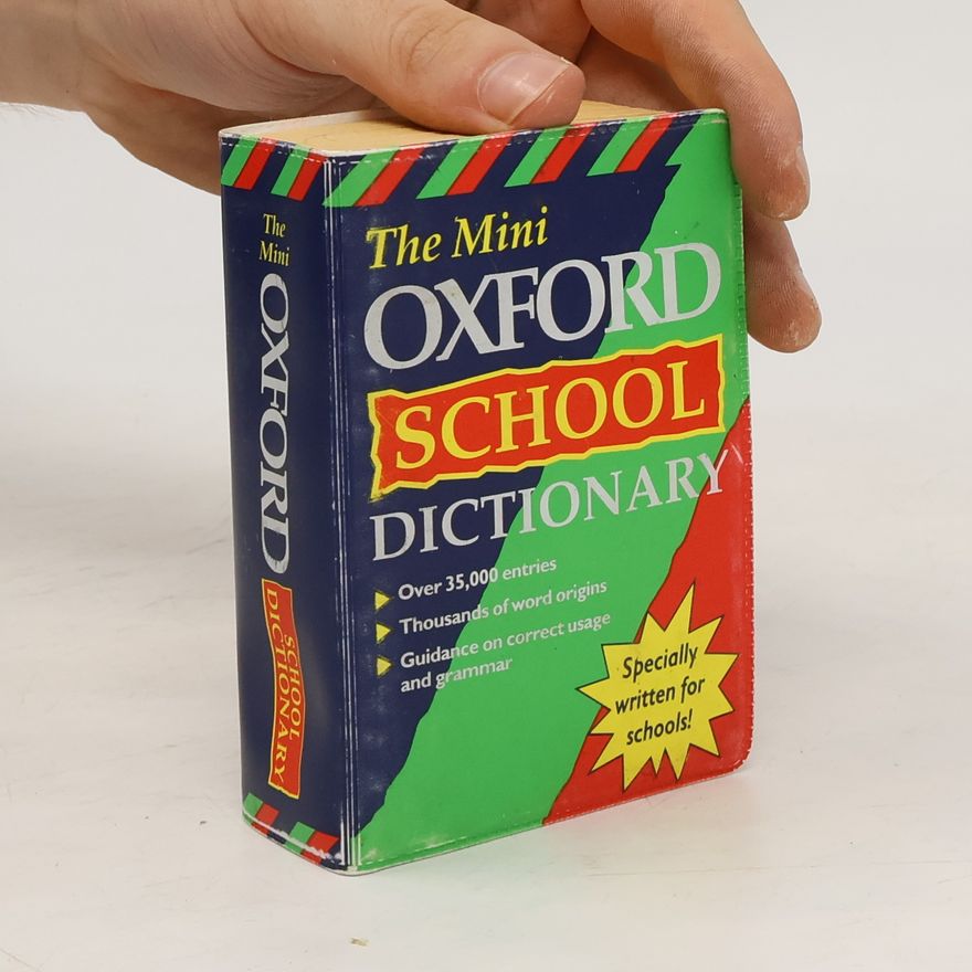 Joyce M. Hawkins The Mini Oxford School Dictionary