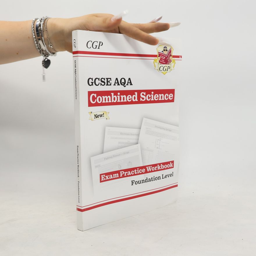 CGP Books New Grade 9-1 GCSE Combined Science: AQA Exam Practice Workbook - Foundation