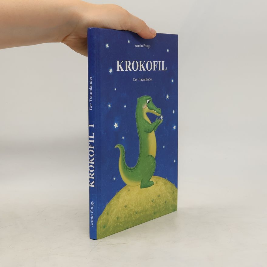 Armin Pongs Krokofil. Der Traumländer