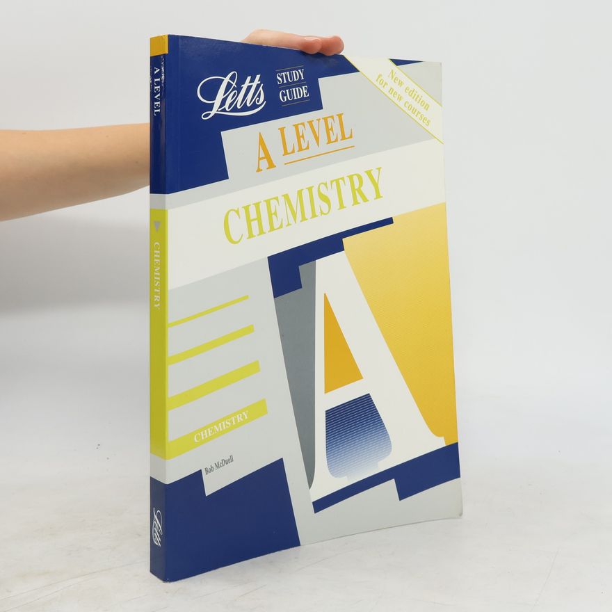 Bob MacDuell A Level Chemistry