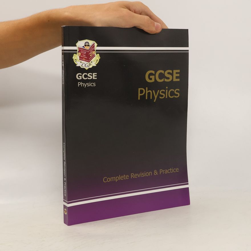 Richard Parsons Gcse Physics Complete Revision and Practic