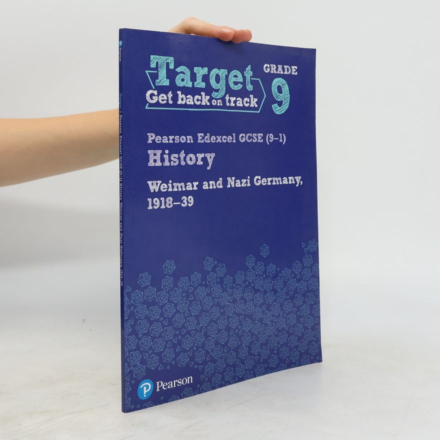 Autorenkollektiv Target Grade 9 ( Edexcel GCSE (9-1) History Weimar and Nazi Germany, 1918-1939 Intervention Workbook