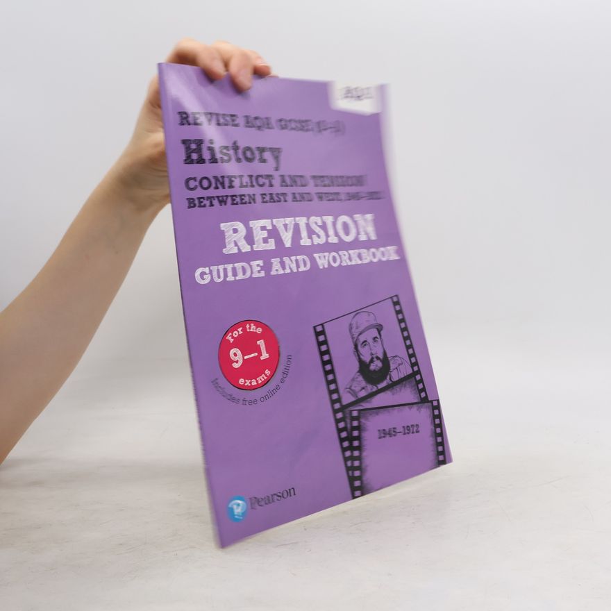 Paul Martin Pearson REVISE AQA GCSE (9-1) History Conflict and tension between East and West Revision Guide and Workbook
