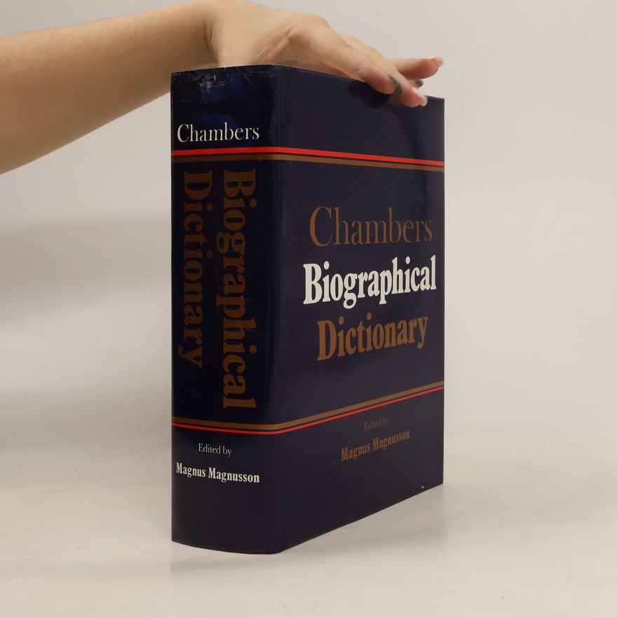Magnus Magnusson Chambers Biographical Dictionary