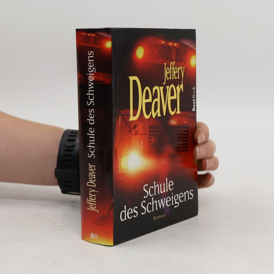 Jeffery Deaver Schule des Schweigens