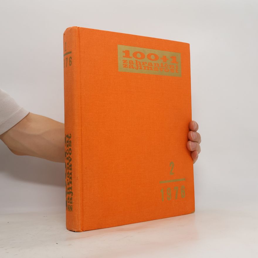 Kolektív autorov 100+1 Zahraniční zajímavost 2/1976