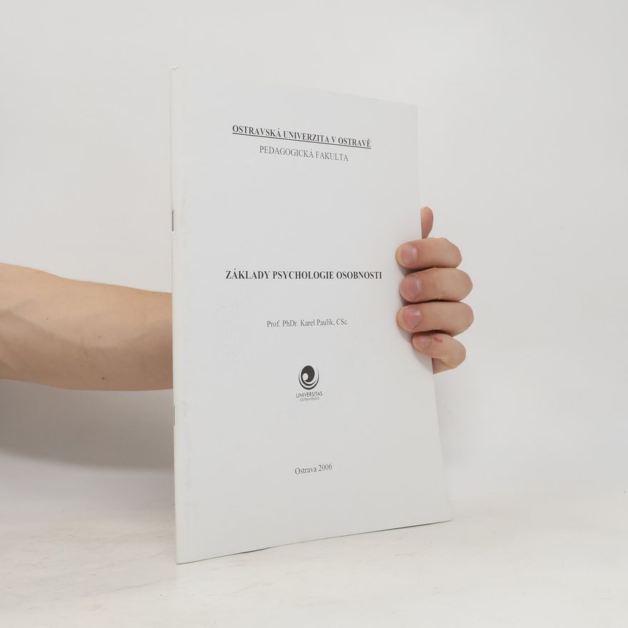 Karel Paulík Základy psychologie osobnosti