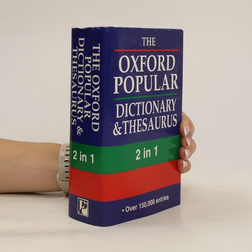 Autorenkollektiv The Oxford Popular Dictionary & Thesaurus