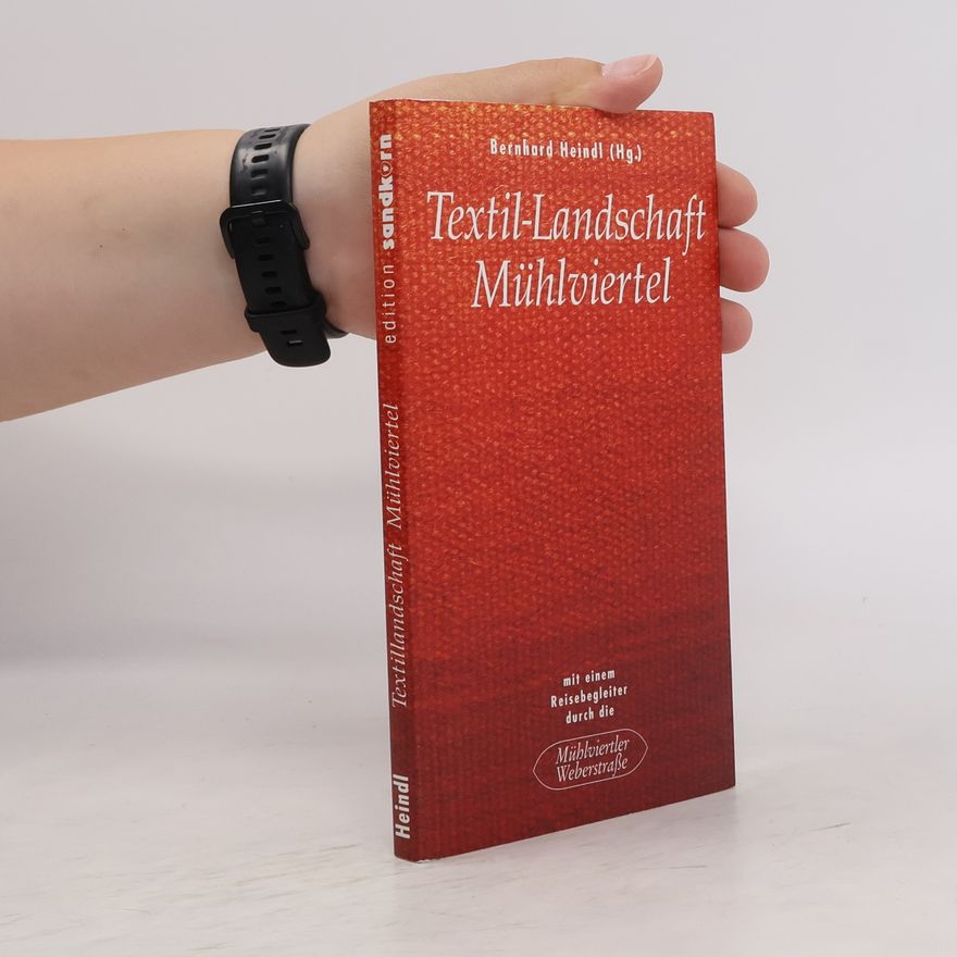 Bernhard Heindl Textil Landschaft Mühlviertel