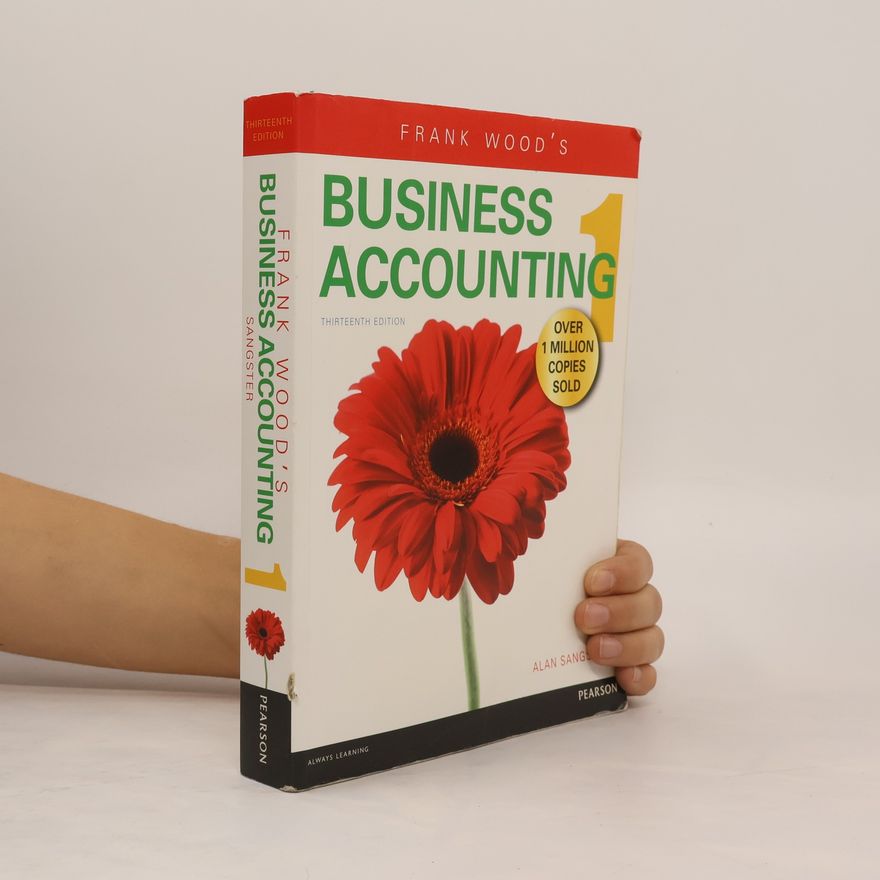 Frank Wood Frank Wood's Business Accounting 1