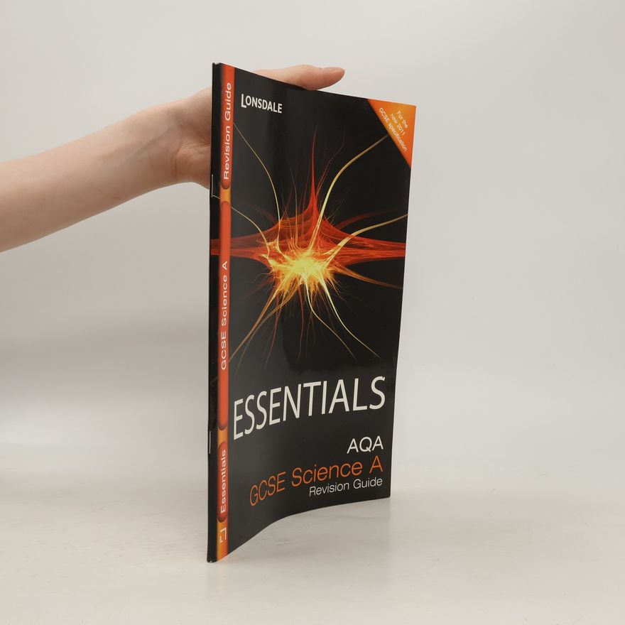 Ron Holt Essentials. AQA GSCE Science A