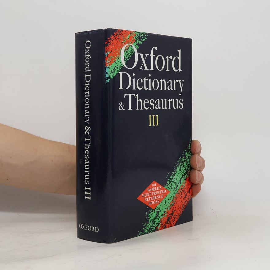 Autorenkollektiv Oxford Dictionary & Thesaurus III