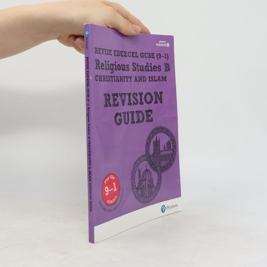 Tanya Hill Pearson REVISE Edexcel GCSE (9-1) Religious Studies, Christianity & Islam Revision Guide