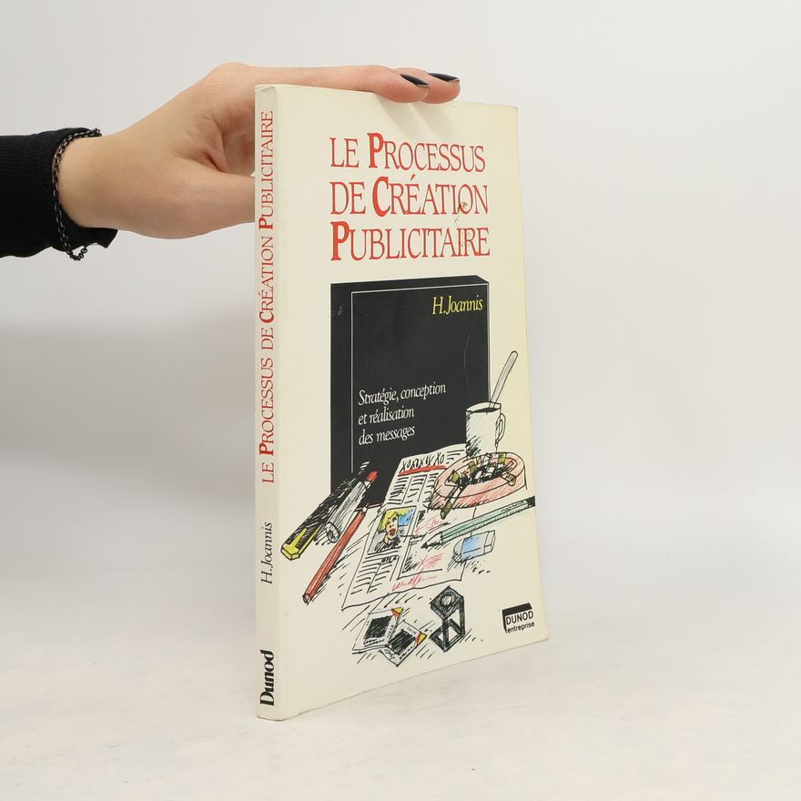 Henri Joannis Le processus de création publicitaire
