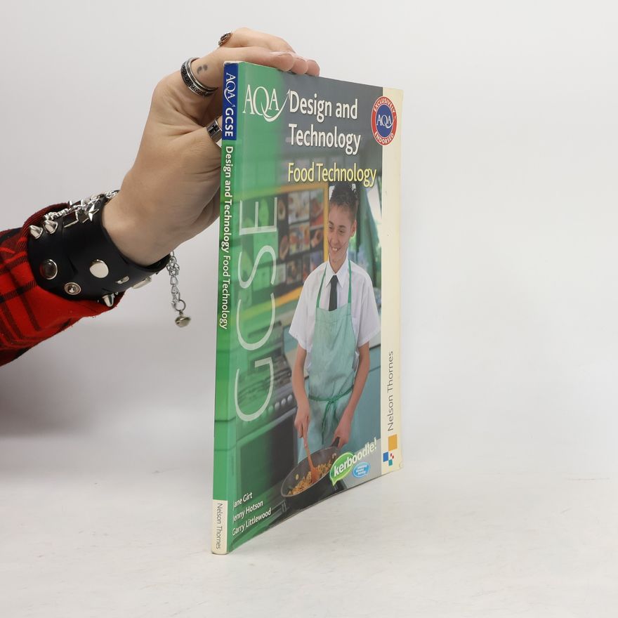 Garry Littlewood AQA GCSE Design and Technology: Food Technology