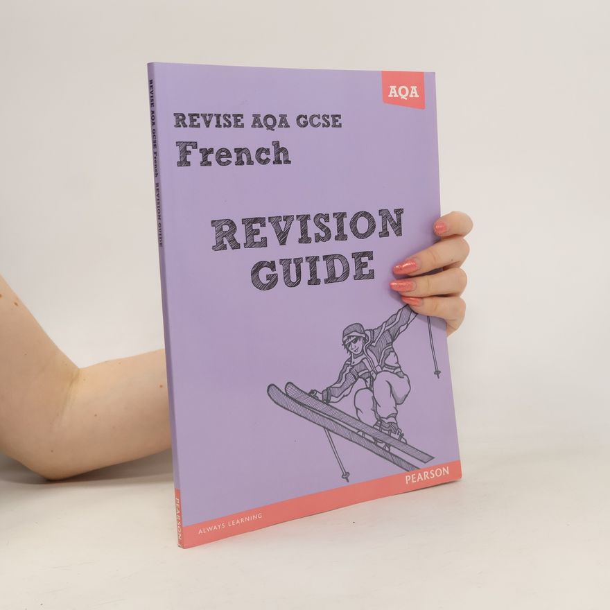 Julie Green REVISE AQA: GCSE French Revision Guide